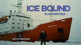 Ice Bound - The year we got stuck, British Antarctic Survey trip onboard RRS Bransfield in 1996