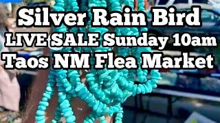 Silver Rain Bird - LIVE SALE SUNDAY 10/6/24 10am MST - Taos NM Flea Market