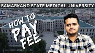 How to pay the fee in Samarkand state medical university | MBBS in Uzbekistan | MBBS Abroad 2023-24