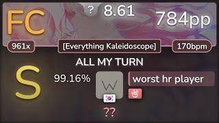 8.6⭐ worst hr player | SUPER STAR -MITSURU- - ALL MY TURN [Everything] +HR 99.16% FC 784pp - osu!