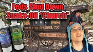 Feds SHUT DOWN Church's Snake-Oil "Cure"