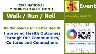 2024 NIH National Minority Health Month Walk /Roll/ Run 5K