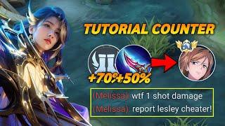 Tutorial Lesley Counter Melissa!! Lesley New build One Shot (try this tutorial) - MLBB