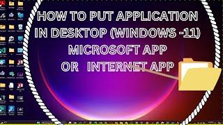 PUt  Microsoft app  in Desktop as a shortcut Or any Other app in 3 ways in 4:30min in Windows-11||PC