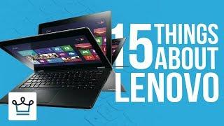 15 Things You Didn’t Know About LENOVO