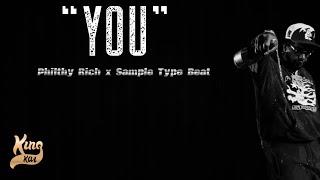 *FREE* “You” Philthy Rich x  Sample Type Beat (Prod King Kai Productions)