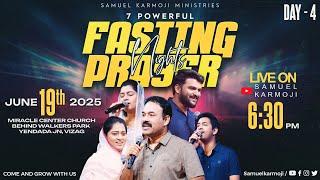 7 Powerful Prayer Nights | LIVE  | Samuel Karmoji | Miracle Center | Vizag | 19 June 2025 | 6.30 P.M