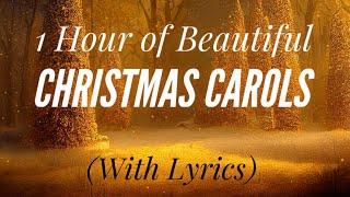 1 Hour of Beautiful Christmas Carols (with lyrics)