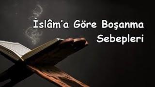 İslâm’a Göre Boşanma Sebepleri