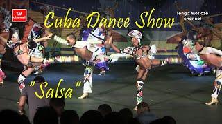 "Salsa". Cuba Dance Shou. "Сальса". Куба Данс Шоу.