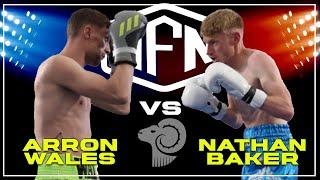 Arron Wales vs Nathan Baker BOXING UFN