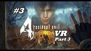 Resident Evil 4 VR Gameplay Walkthrough Part 3-#vrgames #leonkennedy #residentevil4 #quest3games