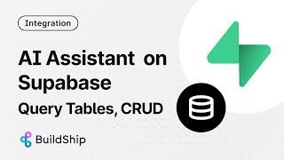 AI Assistant on Supabase - Query Multiple Tables, Insert, Update, Delete and Analyze Data