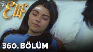 Elif - 360.Bölüm