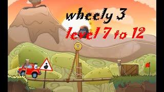 wheely 3 Walkthrough level 7 to 12