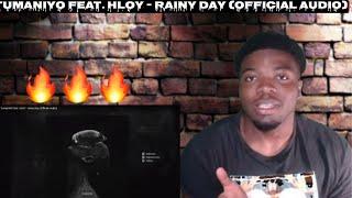 TumaniYO feat. HLOY - Rainy Day (Official Audio) *REACTION*