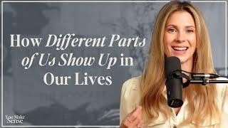 Parts Work: How Different Parts of Us Show Up in Our Lives