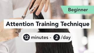 Attention Training Technique in Metacognitive Therapy. (Beginner 12)