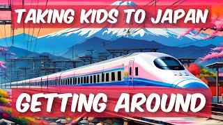 Japan With Kids: Tips and Advice for Getting Around