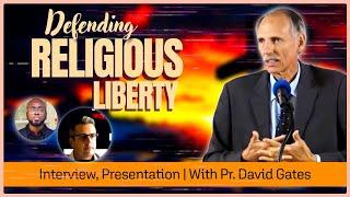 Pr. David Gates & SDA Pearl: Examining Religious Liberty in Modern Adventism.