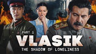 VLASIK. THE SHADOW OF LONELINESS | PART 1 | Russian War Drama with English subtitles FULL Episodes