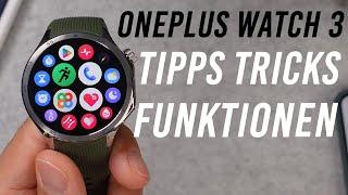 TOP OnePlus Watch 3 Tipps, Tricks und Funktionen! (Smartwatch Review)