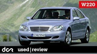 Buying a used Mercedes S-class W220 - 1998-2006, Full Review with Common Issues