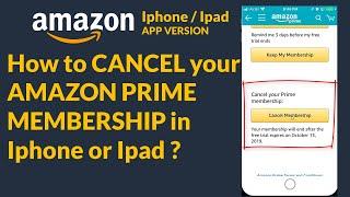 How to CANCEL your AMAZON PRIME MEMBERSHIP in Iphone or Ipad ?