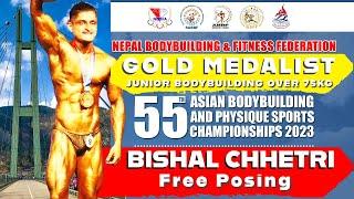 BISHAL CHHETRI | NEPAL | FREE POSING | 55th Asian Bodybuilding Championship 2023