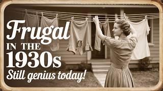 25 Top Frugal Living Tips from the Great Depression  Era We Need in 2025!