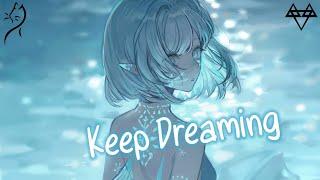 Nightcore – NEFFEX - Keep Dreaming (Lyrics)