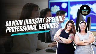 GovCon Industry Special: Professional Services  (Dec)