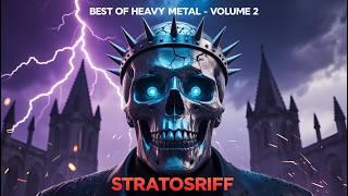 BEST of HEAVY METAL – Volume 2 | 29 Relentless Anthems by StratosRiff 