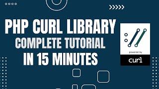 PHP cURL Tutorial | How to Use PHP cURL to Handle JSON API Requests | PHP cURL library in Hindi