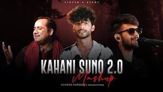 Kahani Suno 2.0 Mashup | Naresh Parmar | KaifiKhalil | Rahat Fateh Ali Khan | Madhur Sharma