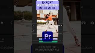 How To Export VERTICAL VIDEO in Premiere Pro #shorts