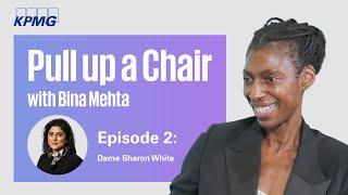 Pull up a Chair with Bina Mehta - Series 2, Episode 2: Dame Sharon White, John Lewis Partnership