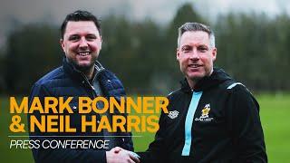 MEET THE PRESS! ️ Mark Bonner & Neil Harris introductory press conference! ️