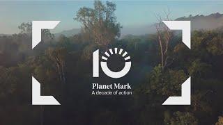 Planet Mark's 10 year vision