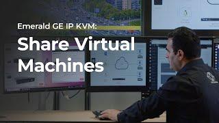 Sharing Virtual Machines with Emerald® GE Gateway | Black Box®