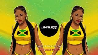 SHAKE IT TO THE MAX (Limitlezz Remix)