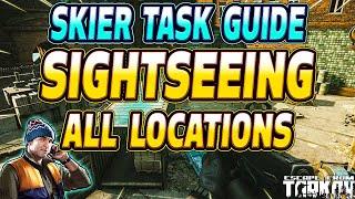 Sightseeing ALL Locations - Skier Task Guide - Escape From Tarkov