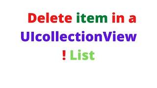 How to delete item in a UICollectionview in swift