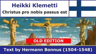 Heikki Klemetti - Christus pro nobis passus est (old edition)