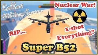 SUPER B52, KABOOM! It's The End... Military Tycoon Roblox