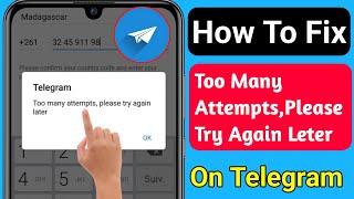 Fix Telegram Too Many Attempts Please Try Again Later in 2023