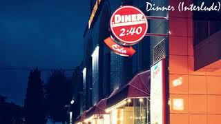 Dinner (Interlude)