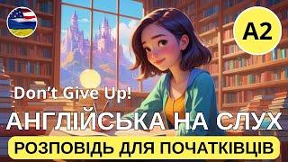 Історія Англійською мовою з Українським перекладом | Рівень A2 - Emily та її мрія