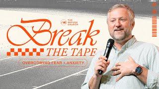 Overcoming Fear and Anxiety | Pastor Nathan Smith | The Refuge Church
