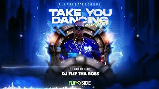 Dj Flip Tha Boss - Take you Dancing  Mixtape Vol. 1